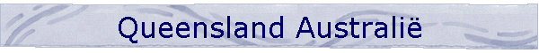 Queensland Australi�